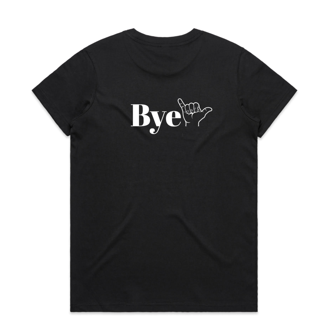 Hi Bye Tee (Women)
